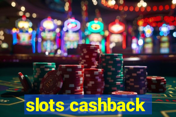 slots cashback