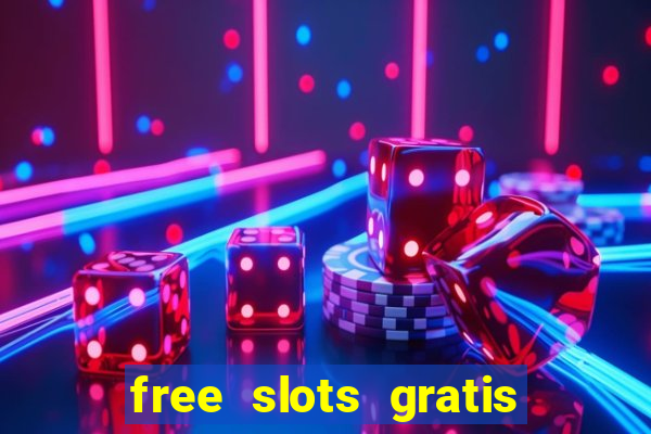 free slots gratis para jogar