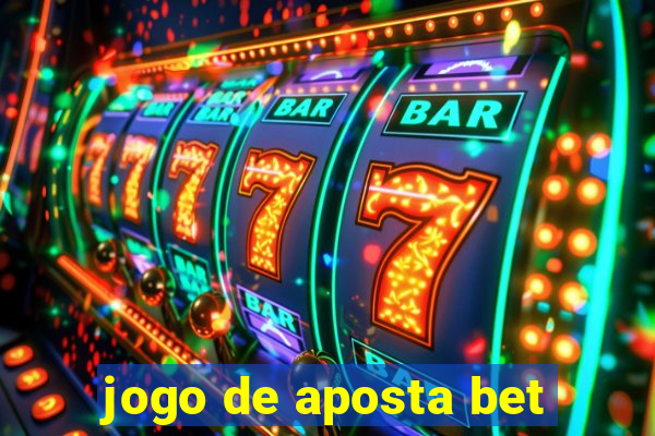 jogo de aposta bet