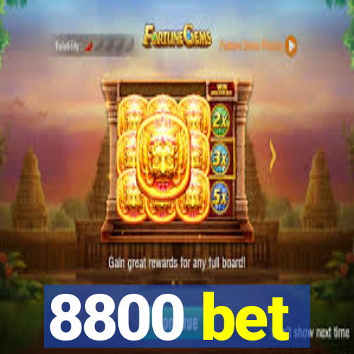 8800 bet