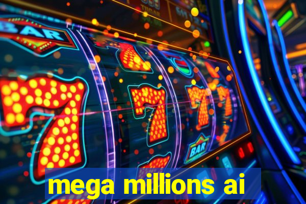 mega millions ai