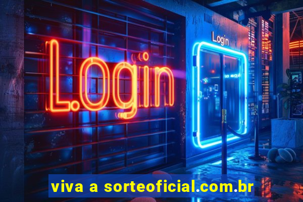 viva a sorteoficial.com.br