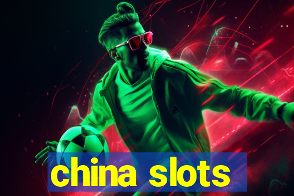 china slots