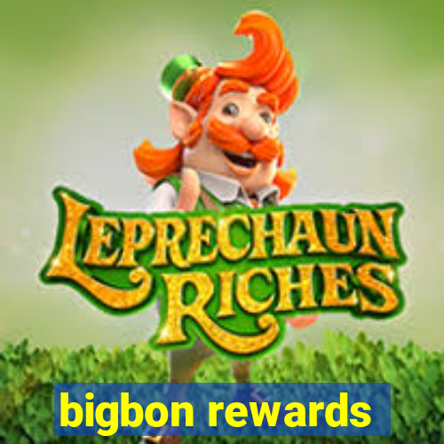 bigbon rewards