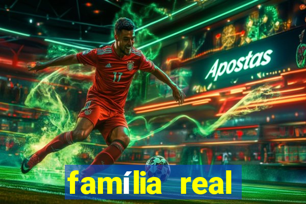 família real brasileira e rica