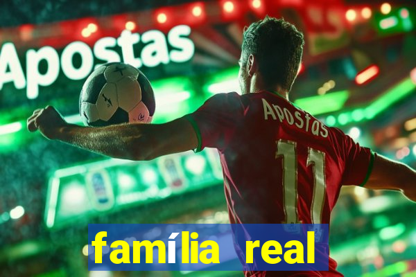 família real brasileira e rica