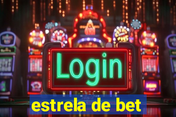 estrela de bet