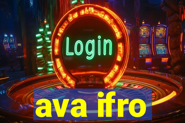 ava ifro