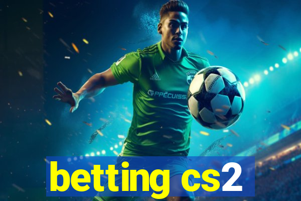 betting cs2