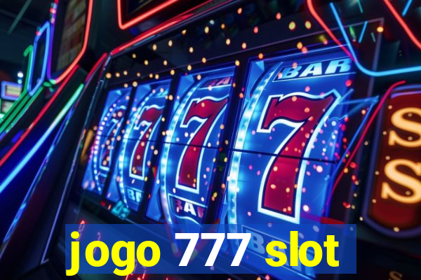 jogo 777 slot