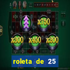 roleta de 25 centavos na estrela bet