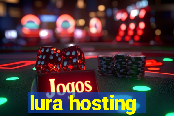 lura hosting