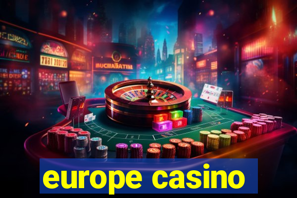 europe casino