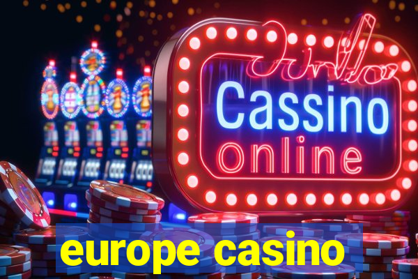 europe casino