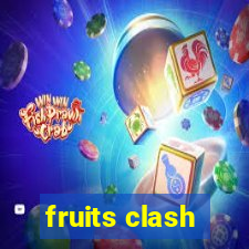 fruits clash