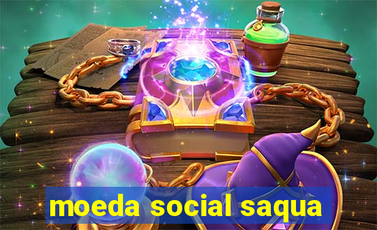 moeda social saqua