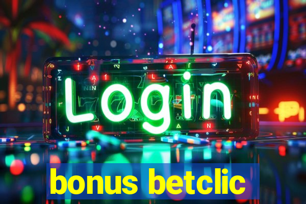 bonus betclic