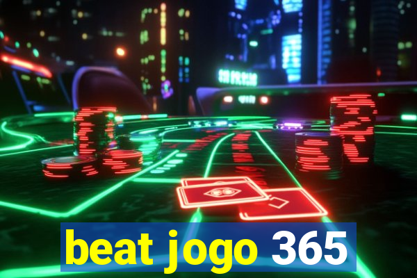 beat jogo 365