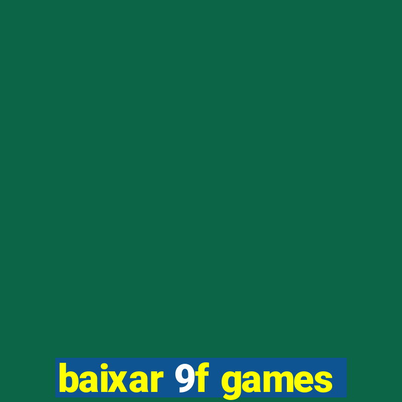 baixar 9f games