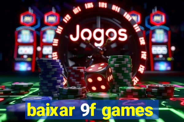 baixar 9f games