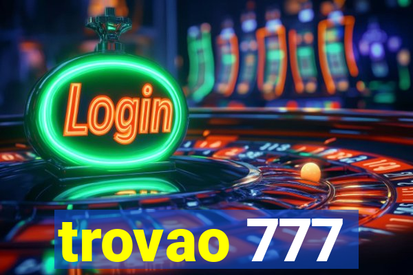 trovao 777