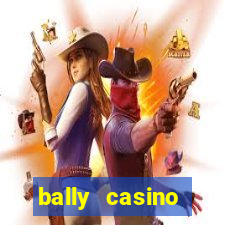 bally casino atlantic city