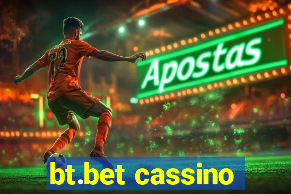 bt.bet cassino