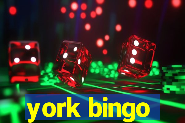 york bingo