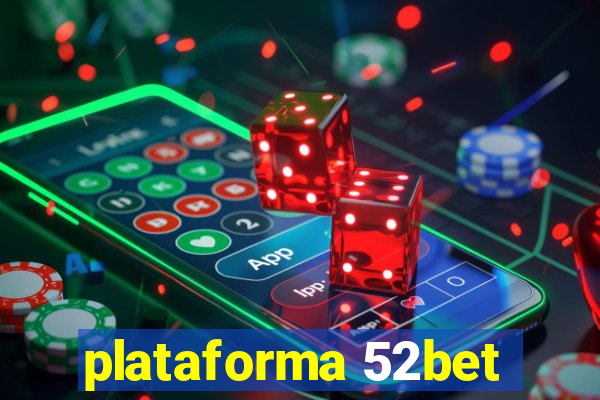 plataforma 52bet