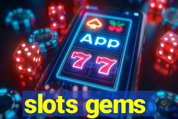 slots gems