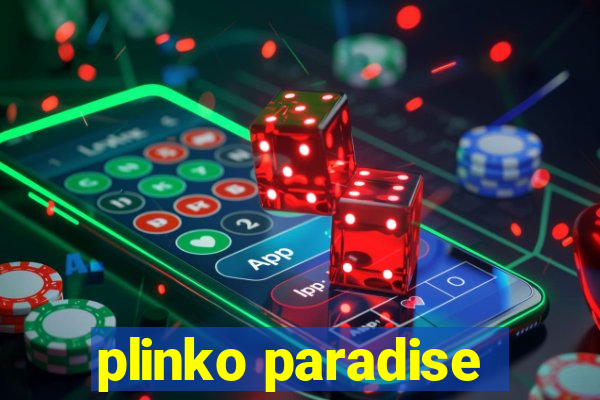 plinko paradise