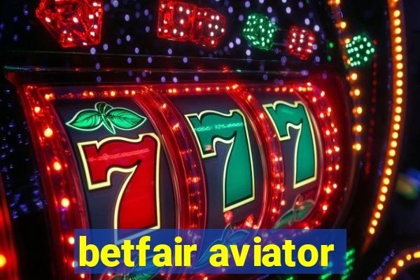 betfair aviator