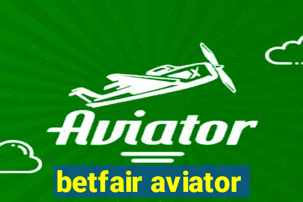 betfair aviator