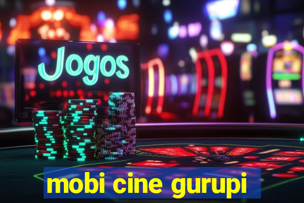 mobi cine gurupi