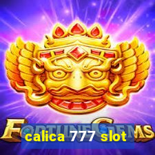 calica 777 slot