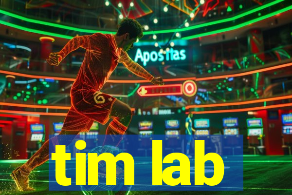 tim lab