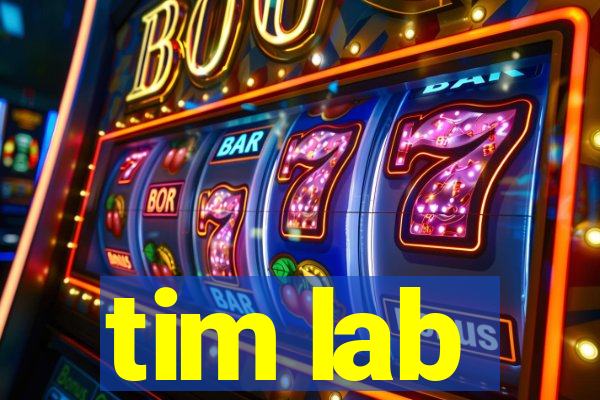 tim lab