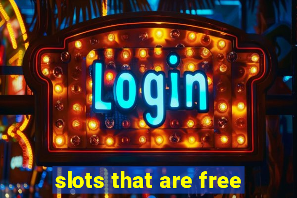 slots that are free