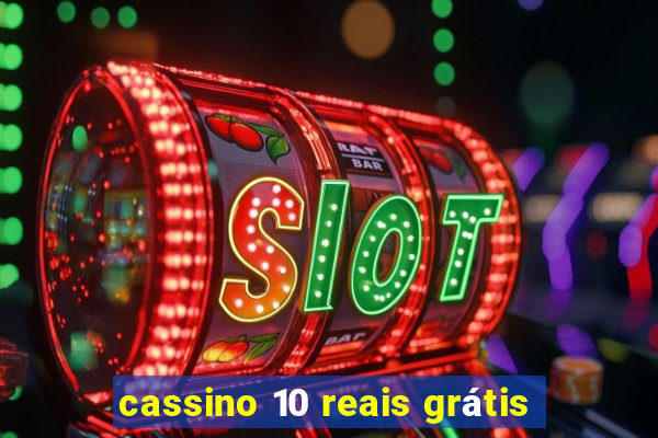 cassino 10 reais grátis