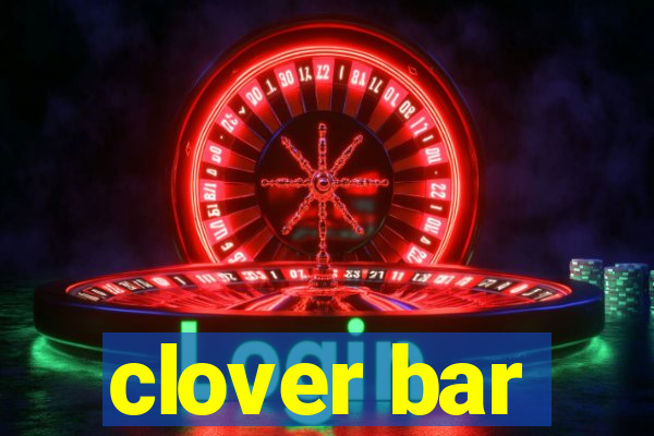 clover bar