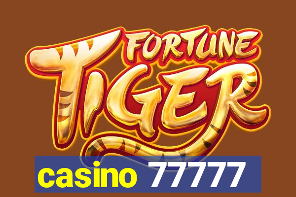 casino 77777