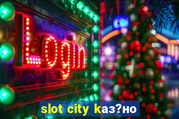 slot city kаз?но