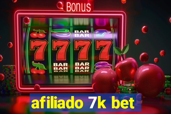 afiliado 7k bet