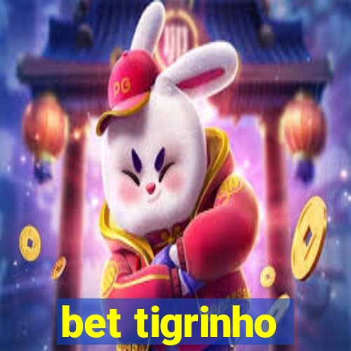 bet tigrinho