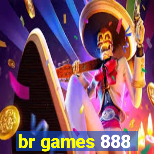 br games 888