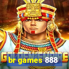 br games 888