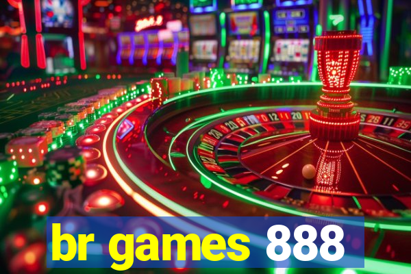 br games 888