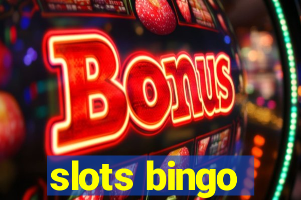 slots bingo