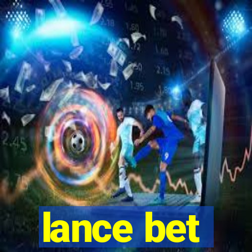 lance bet