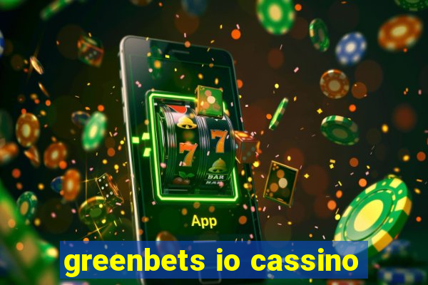 greenbets io cassino